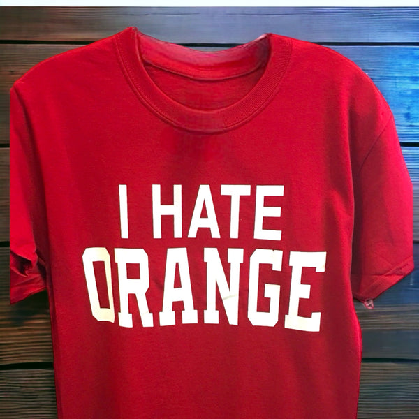 I Hate Orange T-Shirt